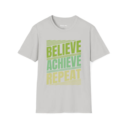 Believe Achieve Reapeat - Happy-Me T-Shirt